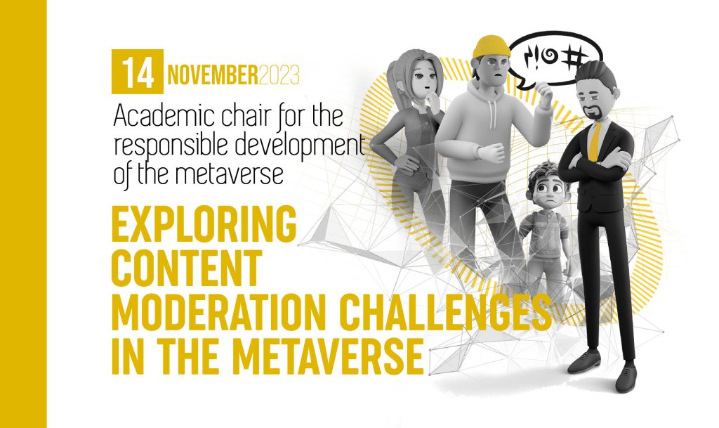 Webinar V: Exploring Content Moderation Challenges in the Metaverse.