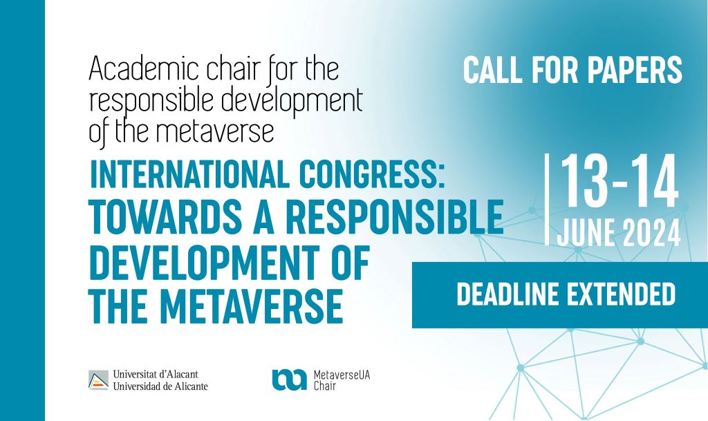 Towards a Responsible Development of the Metaverse – Deadline Extended